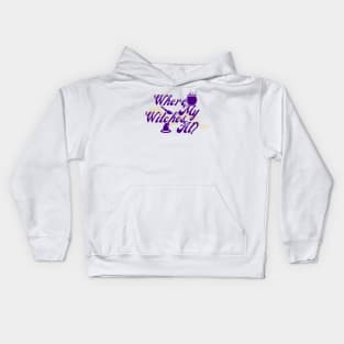 Where My Witches At? Kids Hoodie